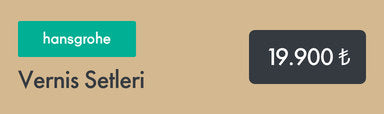 Vernis Setleri: üçü de 19.900 ₺