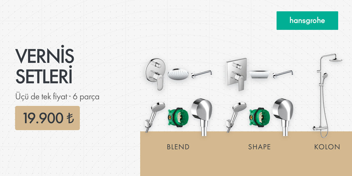 Hansgrohe Vernis Setleri — üçü de 19.900 ₺